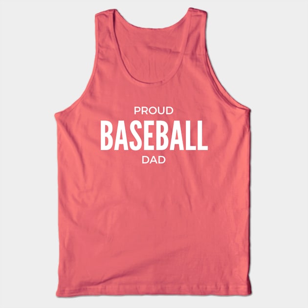 Proud Baseball Dad Tank Top by winsteadwandering